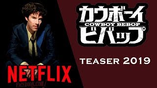 Teaser live action Cowboy Bebop Netflix 2019 [upl. by Jewett]