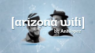 Antílopez  Arizona Wifi Lyric Video [upl. by Ahsinrac]