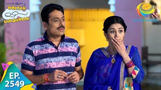 Taarak Mehta Ka Ooltah Chashmah  Episode 2549  Full Episode [upl. by Zamora270]