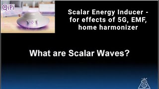 Scalar Waves Explained  QiFi Home Scalar Wave Inducer [upl. by Rezal]