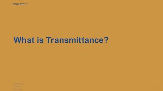 What is Transmittance [upl. by Llenrac]