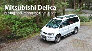 Mitsubishi Delica My journey importing a van from Japan [upl. by Dunseath]