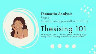 Thematic Analysis  Part 2  Phase 1  Familiarising yourself with data [upl. by Esinrahc659]