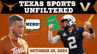 Texas Sports Unfiltered  LIVE  102524  Texas Longhorns Football  Vanderbilt Preview  NFL [upl. by Alexandro]