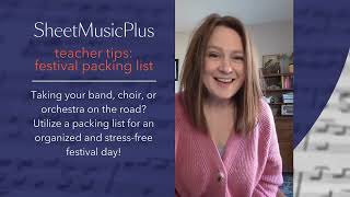 Sheet Music Plus Teacher Tips  Festival Packing List [upl. by Ydnarb]