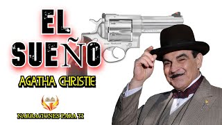 AGATHA CHRISTIE EL SUEÑO POIROT AUDIOLIBRO VOZ HUMANA ESPAÑOL SUBTÍTULOS [upl. by Greenwald263]