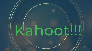 Kahoot [upl. by Cope241]