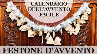 Calendario dellAvvento FACILISSIMO IL FESTONE DELL AVVENTO Natale Arte per Te [upl. by Orville]