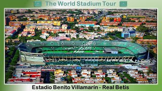 Estadio Benito Villamarín  Real Betis  The World Stadium Tour [upl. by Rowney]