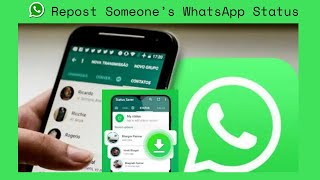 How To Repost Someone’s WhatsApp Status – No Permission Needed to Repost [upl. by Sherrer848]