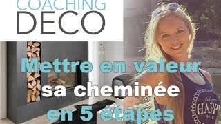 Mettre en valeur sa cheminée en 5 étapes [upl. by Aynekat]