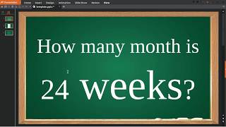 How many month is 24 weeks [upl. by Ogg453]