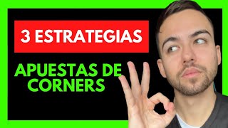 3 ESTRATEGIAS de CORNERS para ganar dinero con las Apuestas  100 RENTABLES [upl. by Bergstein]