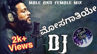 MOSAGAATIYE NEW KANNADA EDM DJ SONG Aqua Trap 🔥💔 [upl. by Auoh]