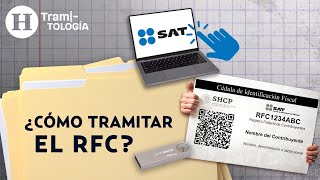 Estos son los documentos y pasos para sacar el RFC en el SAT por primera vez  Tramitología [upl. by Akinad]