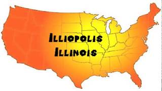 How to Say or Pronounce USA Cities — Illiopolis Illinois [upl. by Sou873]