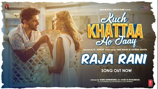 Raja Rani Song  Kuch Khattaa Ho Jaay Guru Randhawa Saiee M Manjrekar  GAshok [upl. by Ellehcram]