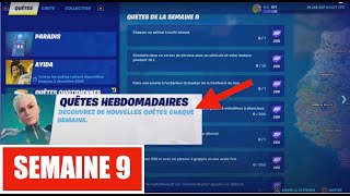 COMMENT ACCOMPLIR TOUTES LES QUÊTES HEBDOMADAIRES DE LA SEMAINE 9 SUR FORTNITE SAISON 4 CHAPITRE 3 [upl. by Elinnet]