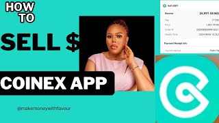 COINEX APP BINANCE ALTERNATIVE HOW TO SELL  TO NAIRA IN COINEX APP [upl. by Ammeg]