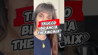 Altro modo di usare la bilancia del Thermomix®  Trucchi thermomix bimby [upl. by Hedaza]