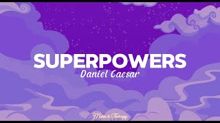 Daniel Caesar  Superpowers Lyrics [upl. by Enaerb]