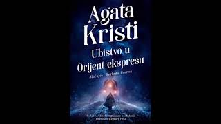 Agata Kristi  Ubistvo u Orijent Ekspresu Audio Knjiga 1deo [upl. by Becca360]