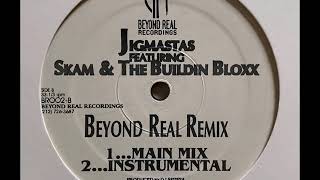 Jigmastas  Beyond Real Remix [upl. by Enaud]