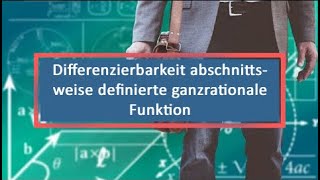 Differenzierbarkeit abschnittsweise definierte ganzrationale Funktion [upl. by Erdna]