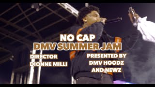 NO CAP  DMV SUMMER JAM FULL PERFORMANCE  DIR DIONNE MILLI [upl. by Ulani649]