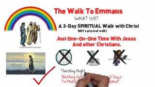 Emmaus Walk Overview  Generic Version [upl. by Notsuj]