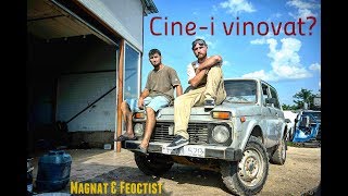 Magnat amp Feoctist  Cinei Vinovat Official Video [upl. by Aietal843]