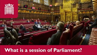 What is a session of Parliament  House of Lords [upl. by Aviva887]