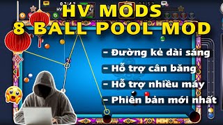 Hướng dẫn Cách Hack 8 Ball Pool FREE Line dài sáng cân băng có menu PHIÊN BẢN MỚI  HV MKDS [upl. by Herra493]