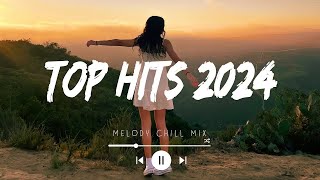 Top hits 2024 playlist  Trending music 2024  Best songs 2024 updated weekly Playlist Hits [upl. by Gnilrets]