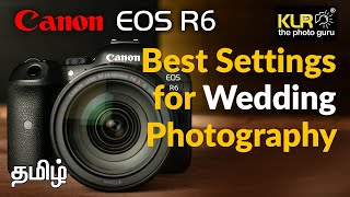 Wedding Photography Settings in Canon EOS R6 [upl. by Dag511]