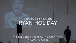 STOICON 16 Keynote Speaker Ryan Holiday [upl. by Ardnahsal]