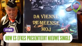 How Es Efkes presenteert nieuwe single Dat vienne de meense moj [upl. by Sivrad217]