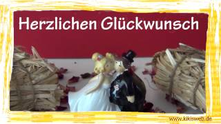 Glückwünsche zur Hochzeit [upl. by Ahnavas527]