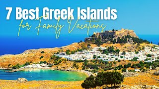 Best Greek Islands for Families  7 Best Greeks Destinations for Family Travel [upl. by Jaimie]