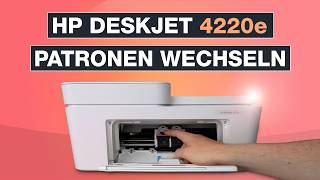 HP DeskJet 4220e Patronen wechseln  Schritt für Schritt erklärt  Testventure [upl. by Acinyt453]