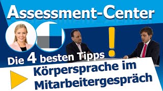 AssessmentCenterCoaching  Körpersprache im Mitarbeitergespräch  Diese 4 Punkte beachten [upl. by Jonny149]