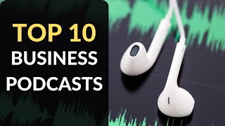 10 Best Business Podcasts for Entrepreneurs  Podcasts for Success [upl. by Iemaj]