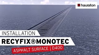 RECYFIX®MONOTEC Drainage Channel Installation  within an Asphalt Surface  Loading Class D 400 [upl. by Aicinet]