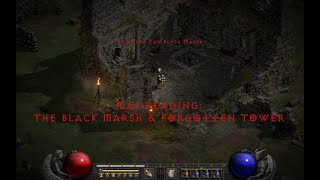 D2R Map Reading Black MarshForgotten Tower  Getting Ready for Ladder [upl. by Itnaihc]