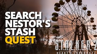 Search Nestors stash STALKER 2 Heart of Chornobyl Quest [upl. by Roderic]