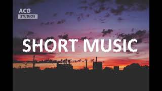 SHORT MUSIC No Copyright Music Royalty free Music For YB and your own trackyt copyrightfree [upl. by Doralynne]