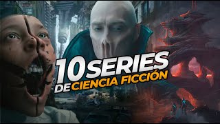 TOP 10 brutales SERIES de CIENCIA FICCIÓN que debes ver en NETFLIX AMAZON PRIME HBO MAX 2023 [upl. by Antonella985]