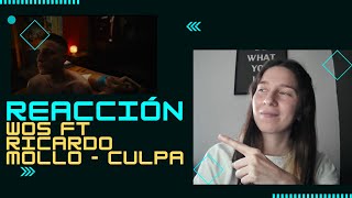 Reacción  WOS ft Ricardo Mollo  CULPA [upl. by Ainattirb918]