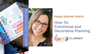 Happy Planner Basics How To Do Functional and Decorative Planning [upl. by Hsotnas]