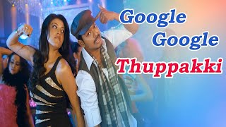 Google Google Thuppakki Movie Songs  Star  Vijay Kajal Aggarwal [upl. by Anecuza]